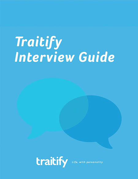 Traitify Guide: Interview Guide